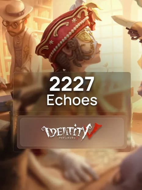 2025 + 202 Echoes Identity V
