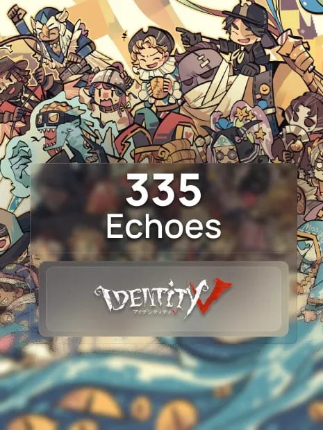 305 + 30 Echoes Identity V
