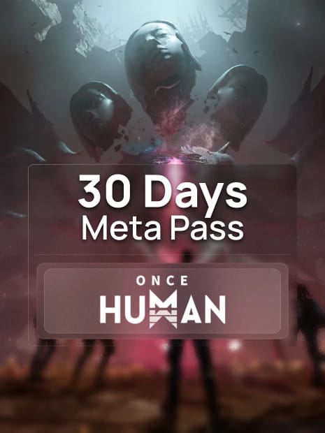 30 Days Meta Pass Once Human