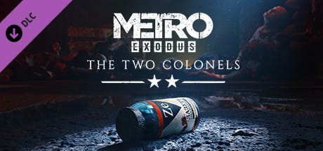 The Two Colonels Metro Exodus