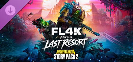 Borderlands4 - Story Pack 2: FL4K and the Last Resort